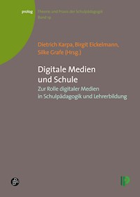 Digitale Medien und Schule -  - E-Book