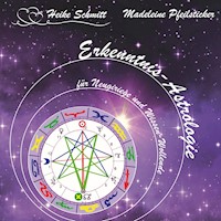 Erkenntnis-Astrologie verstehen - Heike Schmitt - E-Book
