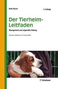 Der Tierheim-Leitfaden - Bodo Busch - E-Book