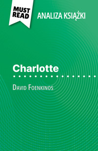 Charlotte książka David Foenkinos (Analiza książki) - Laurence Lissoir - E-Book