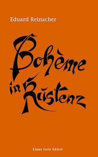 Bohème in Kustenz - Eduard Reinacher - E-Book