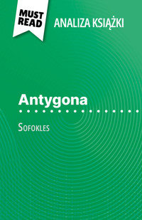Antygona książka Sofokles (Analiza książki) - Valérie Nigdelian-Fabre - E-Book