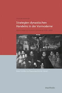 Strategien dynastischen Handelns in der Vormoderne - Franziska Hormuth - E-Book