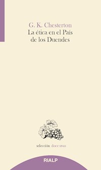 La ética en el país de los duendes - G.K. Chesterton - E-Book