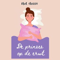 Abel Classics, De prinses op de erwt - Hans Christian Andersen - Hörbuch