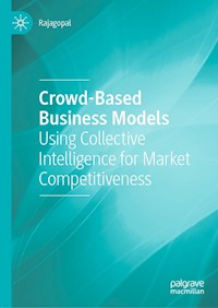 Crowd-Based Business Models - Rajagopal - E-Book