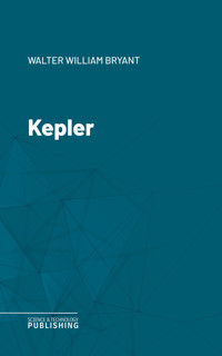 Kepler - Walter William Bryant - E-Book