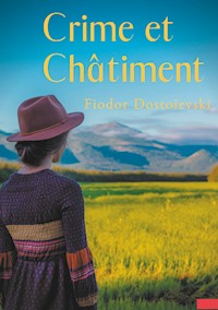 Crime et Châtiment - Fiodor Dostoievski - E-Book