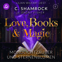 Mondlichtzauber und Sternenblumen - C. Shamrock - Hörbuch