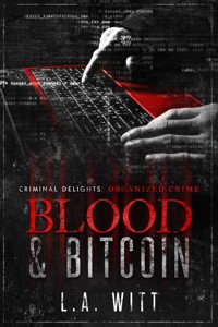 Blood & Bitcoin - L.A. Witt - E-Book