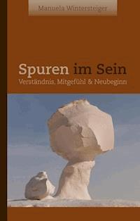 Spuren im Sein - Manuela Wintersteiger - E-Book