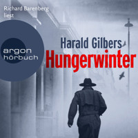 Hungerwinter - Ein Fall für Kommissar Oppenheimer, Band 5 (Ungekürzte Lesung) - Harald Gilbers - Hörbuch