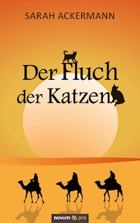 Der Fluch der Katzen - Sarah Ackermann - E-Book