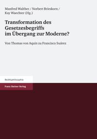 Transformation des Gesetzesbegriffs im Übergang zur Moderne? - - E-Book