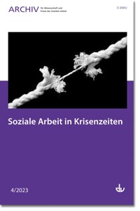 Soziale Arbeit in Krisenzeiten - - E-Book