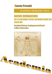 Nuevo Humanismo en la Sociedad Tecno-Informatizada del siglo XXI - Fausto Presutti - E-Book