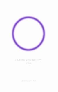 Farben von nichts - Leon Skottnik - E-Book