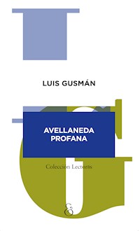 Avellaneda profana - Luis Gusmán - E-Book