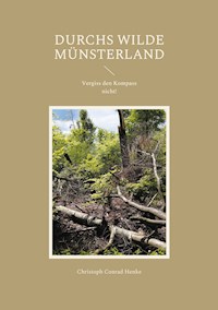 Durchs wilde Münsterland - Christoph Conrad Henke - E-Book