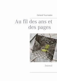 Au fil des ans et des pages - Gérard Tournadre - E-Book