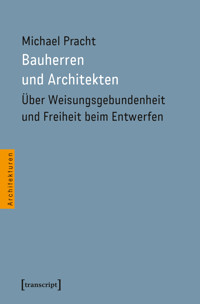 Bauherren und Architekten - Michael Pracht - E-Book