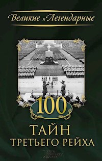 100 тайн Третьего рейха (100 tajn Tret'ego rejha) - FLC - E-Book
