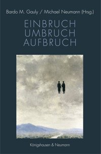 Einbruch – Umbruch – Aufbruch -  - E-Book