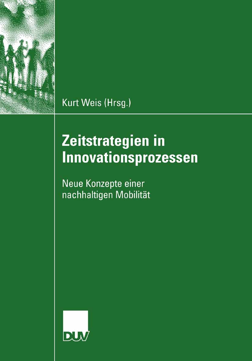 Zeitstrategien in Innovationsprozessen - Kurt Weis - E-Book