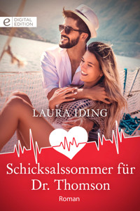 Schicksalssommer für Dr. Thomson - LAURA IDING - E-Book