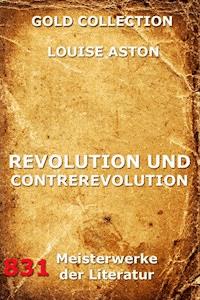 Revolution und Contrerevolution - Louise Aston - E-Book