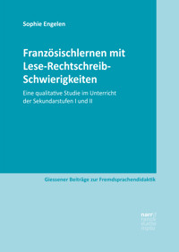 Französischlernen mit Lese-Rechtschreib-Schwierigkeiten - Sophie Engelen - E-Book