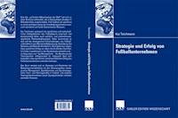 Strategie und Erfolg von Fußballunternehmen - Kai Teichmann - E-Book