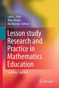 Lesson Study Research and Practice in Mathematics Education - - E-Book