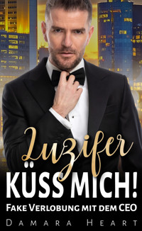 Luzifer küss mich! - Damara Heart - E-Book