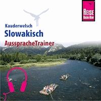 Reise Know-How Kauderwelsch AusspracheTrainer Slowakisch - John Nolan - Hörbuch