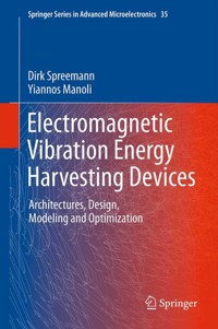 Electromagnetic Vibration Energy Harvesting Devices - Dirk Spreemann - E-Book