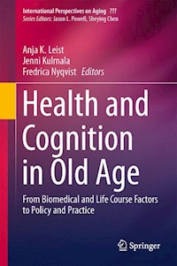 Health and Cognition in Old Age -  - E-Book