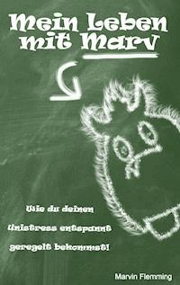 Mein Leben mit Marv - Marvin Flemming - E-Book