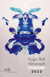 Hugo Ball Almanach. Neue Folge 13 -  - E-Book