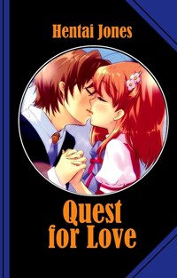 Quest for Love - Hentai Jones - E-Book