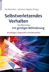 Selbstverletzendes Verhalten bei Menschen mit geistiger Behinderung -  - E-Book