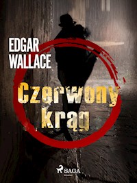Czerwony krąg - Edgar Wallace - E-Book