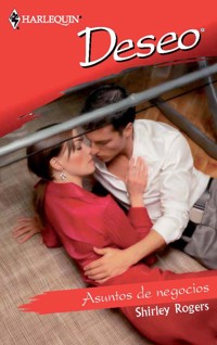 Asuntos de negocios - Shirley Rogers - E-Book