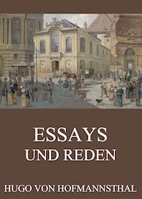 Essays und Reden - Hugo von Hofmannsthal - E-Book