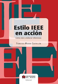 Estilo IEEE en acción - Francisco Moreno Castrillón - E-Book