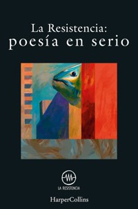 Poesía en serio - La Resistencia - E-Book