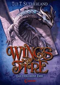 Wings of Fire (Band 2) – Das verlorene Erbe - Tui T. Sutherland - E-Book