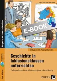 Geschichte in Inklusionsklassen unterrichten 5/6 - Maren Stindt-Hoge - E-Book