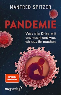 Pandemie - Manfred, Prof. Dr. Dr. Spitzer - E-Book