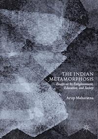 The Indian Metamorphosis - Arup Maharatna - E-Book